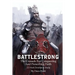 BattleStrong: The Crusade For Conquering And Preserving Faith