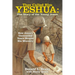 They Called Him Yeshua: the Story of the Young Jesus: How Jesus's Unrecorded Years Shaped His Ministry