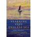 Yearning for the Vast and Endless Sea: The Good News about the Good News