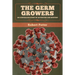 The Germ Growers: An Australian story of adventure and mystery