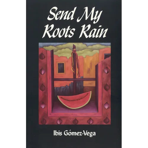 Send My Roots Rain