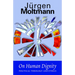 On Human Dignity: Political Theology and Ethics