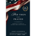 And Then They Prayed: Moments in American History Impacted By Prayer