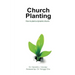 Church Planting: How to plant a dynamic Church