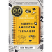 The Field Guide to the North American Teenager