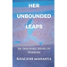 Her Unbounded Leaps: An Inspiring Novel of Winning