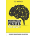 Brain Teaser Puzzles For Adults: The Best Brain Teasers Collection