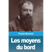 Les moyens du bord