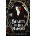 Beauty In Her Madness