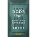 The Door That Shouldn't Have Been There