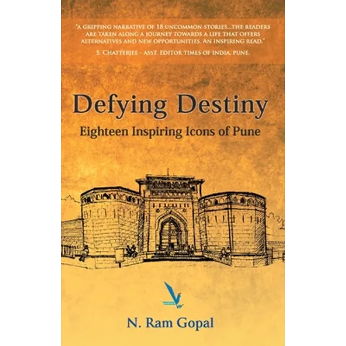 Defying Destiny - Eighteen Inspiring Icons Of Pune