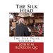 The Silk Head: The Silk Tales volume 2