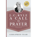 J. C. Ryle A Call to Prayer: In Today's English with Introduction and a Study Guide (LARGE PRINT)