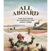 All Aboard: The Railroad in American Art, 1840 - 1955