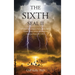 The Sixth Seal II: A Prewrath Commentary Redux on the Rise of Donald Trump and the Decline of the American Order, 2017-2021
