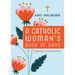 A Catholic Woman's Book of Days: 2nd Edition