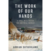 The Work of Our Hands: A Cree Meditation on the Real World