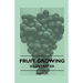 Fruit Growing - Illustrated