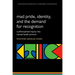 Madness and the Demand for Recognition: A Philosophical Inquiry Into Identity and Mental Health Activism
