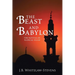The Beast and Babylon: The Revival of Radical Islam