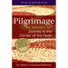 Pilgrimage--The Sacred Art: Journey to the Center of the Heart