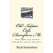 Old Indian Cafe, Champion, Mi.: Three eighty year old men looking for one last adventure.