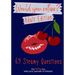 Would You Rather? Adult Edition: 69 steamy questions for sexy fun with your partner or friends - Naughty party game for grownups