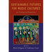 Sustainable Futures for Music Cultures: An Ecological Perspective