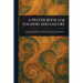 A PRAYER BOOK for SOLDIERS AND SAILORS