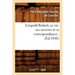 Léopold Robert, Sa Vie, Ses Oeuvres Et Sa Correspondance (Éd.1848)