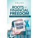Roots of Financial Freedom: A Timeless Financial Planning Guide