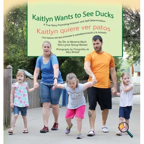 Kaitlyn Wants to See Ducks/Kaitlyn quiere ver patos