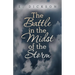 The Battle in the Midst of the Storm