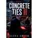 Concrete Ties II