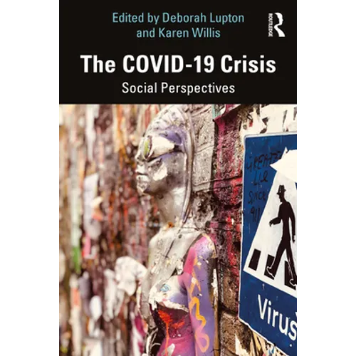 The Covid-19 Crisis: Social Perspectives