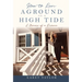 How to Run Aground on a High Tide: A Memoir of a Divorce