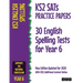 KS2 SATs Practice Papers 30 English Spelling Tests for Year 6: New Edition Updated for 2020 with Free Additional Content Online