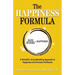 The Happiness Formula: A Scientific, Groundbreaking Approach to Happiness and Personal Fulfillment