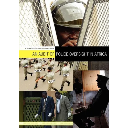 An Audit of Police Oversight in Africa