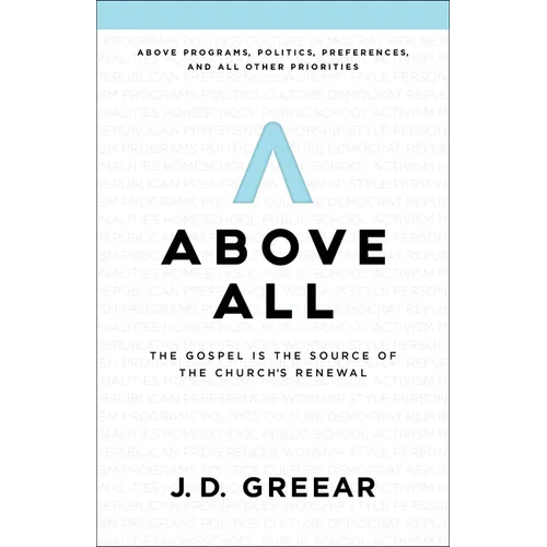 Above All: The Gospel Is the Source of the Church's Renewal