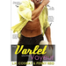 The Varlet and the Voyeur