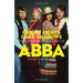 Bright Lights Dark Shadows: The Definitive Biography of Abba