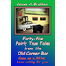 Forty-five Fairly True Tales from the Old Corner Bar