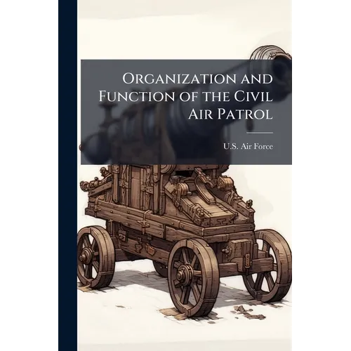Organization and Function of the Civil Air Patrol