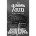 The Aluminum Turtle: A Classic Mystery of Clues, Deception, and Hidden Design