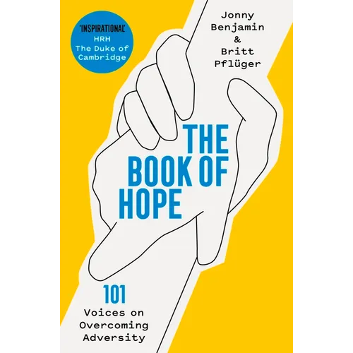 The Book of Hope: 101 Voices on Overcoming Adversity