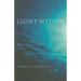 Light Within: Meditation as Pure Prayer