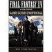 Final Fantasy XV A New Empire Game Guide Unofficial