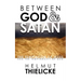 Between God and Satan: The Temptation of Jesus and the Temptability of Man