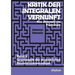 Kritik der integralen Vernunft. Eine philosophische Psychologie. Band I: Grammatik der menschlichen Bewusstseinsvermögen